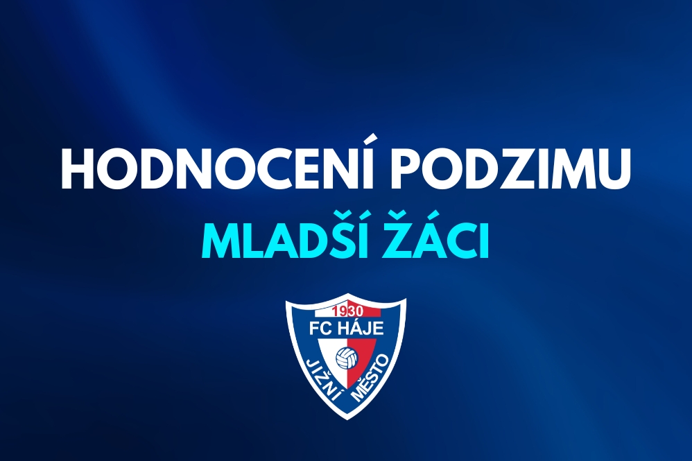 Hodnocení podzimu - mladší žáci